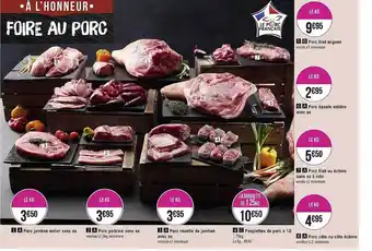 Géant Casino Porc jambon entier avec os, porc poitrine avec os, porc rouelle de jambon, paupiettes de porc x10, porc côte ou côte échine, offre