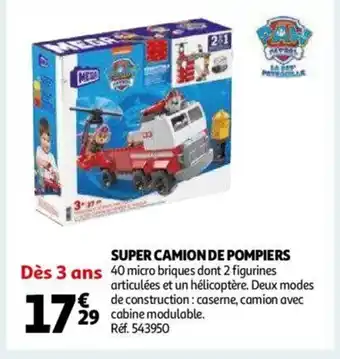 Auchan Super camio de pompiers offre