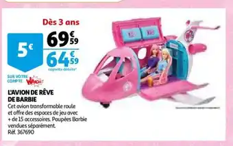 Auchan L'Avion De Reve De Barbie offre