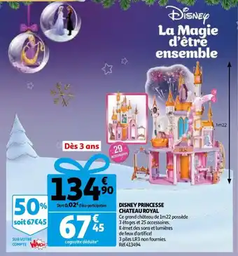 Auchan Disney Princesse Chatea Royal Chateau Royal offre