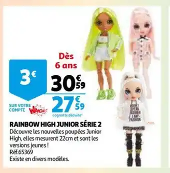 Auchan Rainbow High Junior Série 2 offre