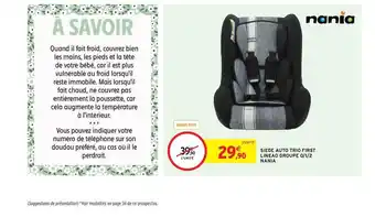 Intermarché Hyper Siège Auto Trio First Lineao Groupe 0-1-2 Nania offre
