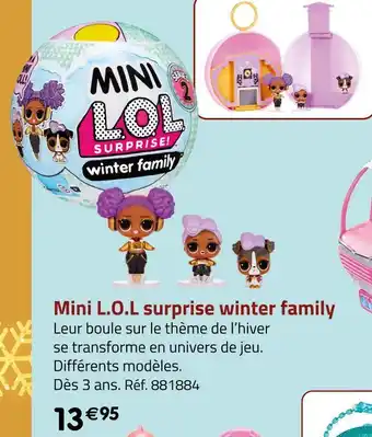 Géant Casino Lol mini l.o.l surprise winter family offre