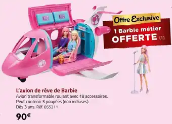 Géant Casino Mattel l’avion de rêve de barbie offre