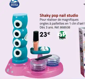 Géant Casino Spin master shaky pop nail studio offre