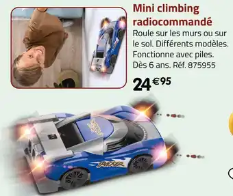 Géant Casino Mini climbing radiocommandé offre