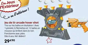 Géant Casino Hover shot jeu de tir arcade offre