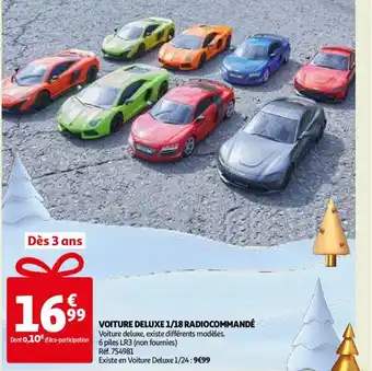 Auchan Voiture Deluxe 1/18 Radiocommandé offre