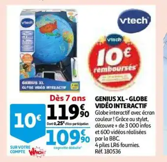 Auchan Genius XL-Globe Vidéo Interactif offre