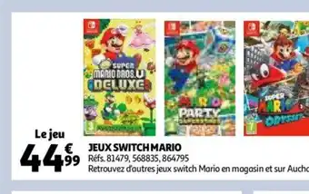 Auchan Jeux Switch Mario offre