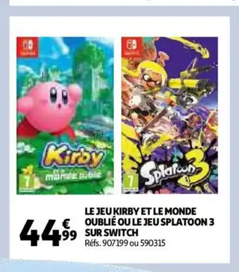 Auchan Le Jeu Kirby Et Le Monde Oublié Ou Le Jeu Splatoon 3 Sur Switch offre