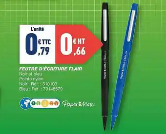 Bureau Vallée Feutre D'écriture Flair Paper Mate offre