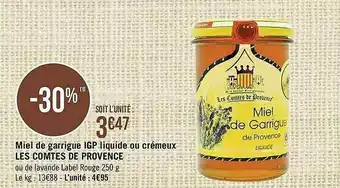 Casino Supermarchés Miel De Garrigue Igp Liquide Ou Crémeux Les Comtes De Provence offre