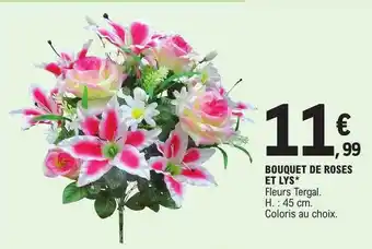 E.Leclerc Bouquet de roses et lys offre