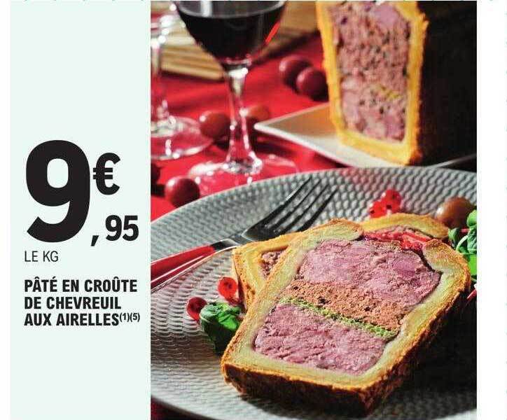 Promo Pâté en croûte de chevreuil aux airelles chez E.Leclerc