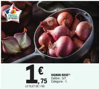 E.Leclerc Oignon rose offre