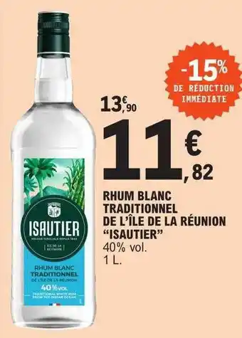 E.Leclerc Rhum blanc traditionnel de l'île de la réunion offre