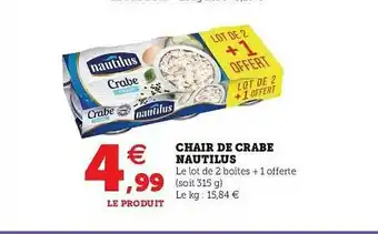 Super U Chair De Crabe Nautilus offre