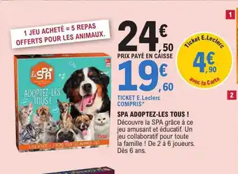 E.Leclerc Spa adoptez-les tous ! offre