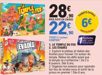 E.Leclerc Le temple du feu, les évadés offre