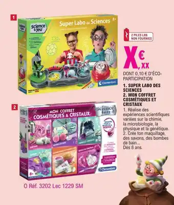 E.Leclerc Super labo des sciences, mon coffret cosmétiques et cristaux offre