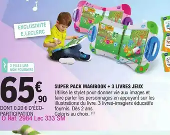 E.Leclerc Super pack magibook + 3 livres jeux offre