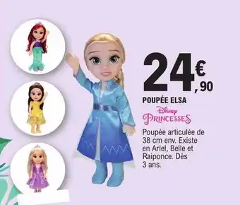 E.Leclerc Poupée elsa disney princesses offre