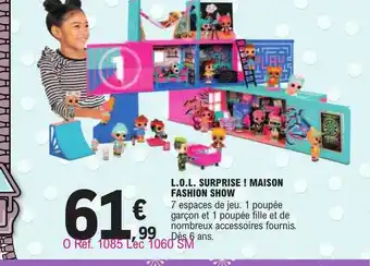 E.Leclerc L.o.l surprise ! maison fashion show offre