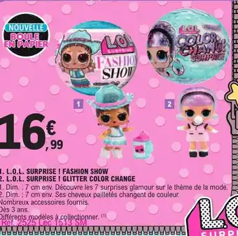 E.Leclerc L.o.l. surprise ! fashion show, l.o.l. surprise! glitter color change offre