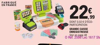 E.Leclerc Grande caisse enregistreuse offre