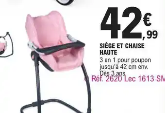 E.Leclerc Siège et chaise haute offre