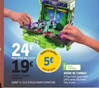 E.Leclerc Arène de combat offre