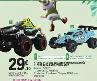 E.Leclerc Ford f150 mud wrestler radiocommandée, croc zilla radiocommandée offre