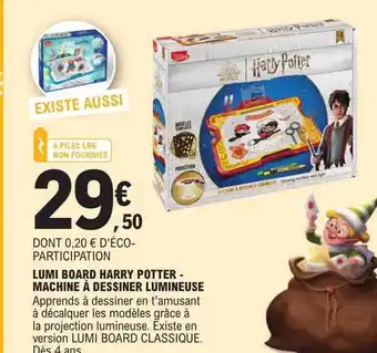 E.Leclerc Lumi board harry potter - machine à dessiner lumineuse offre
