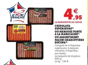 Super U Chipolata supérieure ou merguez forte offre