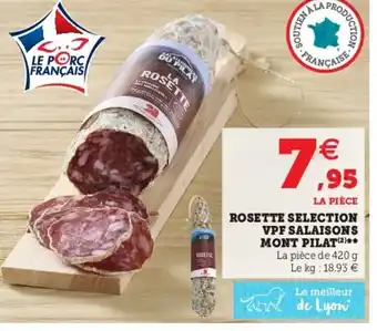 Super U Rosette selection vpf salaisons mont pilat offre