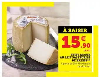 Super U Petit agour au lait pasteurise de brebis offre