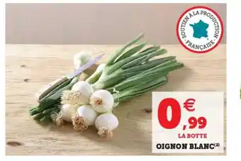 Super U Oignon blanc offre