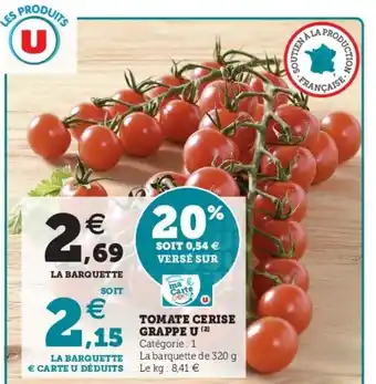 Super U Tomate cerise grappe u offre