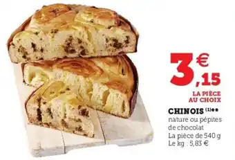 Super U Chinois offre