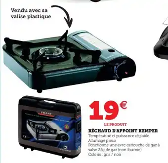 Super U Réchaud d'appoint kemper offre