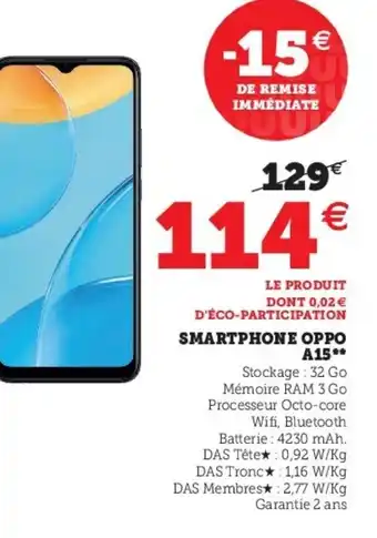 Super U Smartphone oppo A15 offre