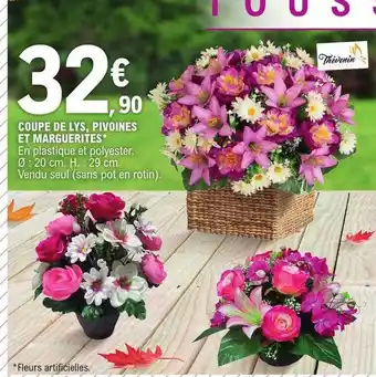 E.Leclerc Coupe de lys, pivoines et marguerites offre