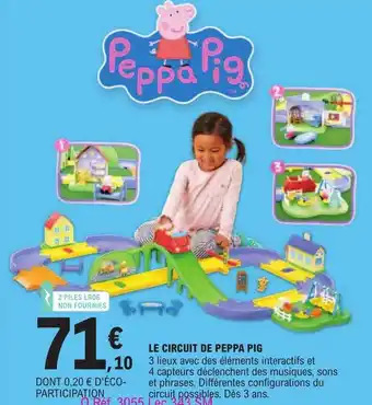 E.Leclerc Le circuit de peppa pig offre