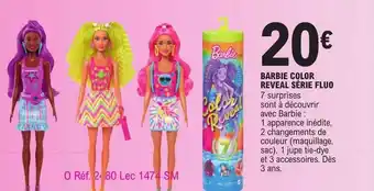 E.Leclerc Barbie color reveal série fluo offre