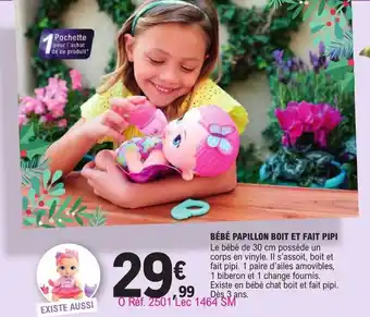 E.Leclerc Bébé papillon boit et fait pipi offre