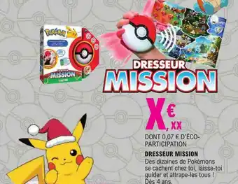 Dresseur mission