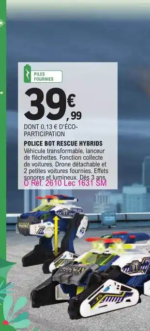 E.Leclerc Police bot rescue hybrids offre