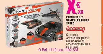 E.Leclerc Fabrikid kit véhicules super speed lansay offre