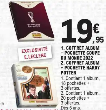 E.Leclerc Coffret album + pochette coupe du monde 2022, coffret album + pochette harry potter offre